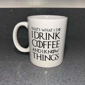 I Drink Coffee and I Know Things Ceramic Coffee Mug Funny GOT Cup Gift